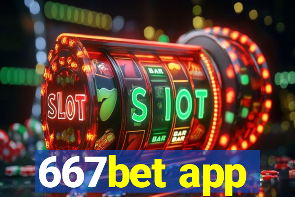 667bet app